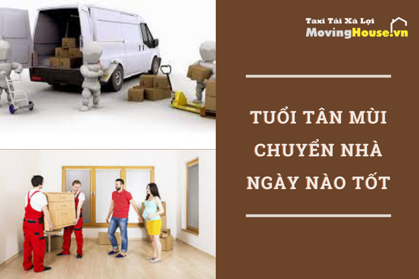 Xem ngày về nhà mới tuổi Tân Mùi năm 2023