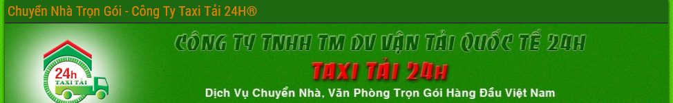 Dịch vụ chuyển nhà quận 2 công ty Vận Tải 24H