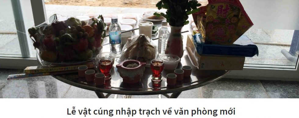 Chi tiết đồ lễ cúng chuyển văn phòng mới cần chuẩn bị.