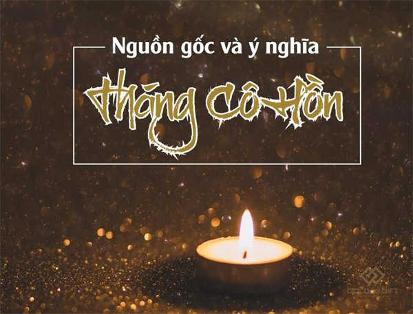 Nguồn gốc và ý nghĩa tháng 7 âm lịch