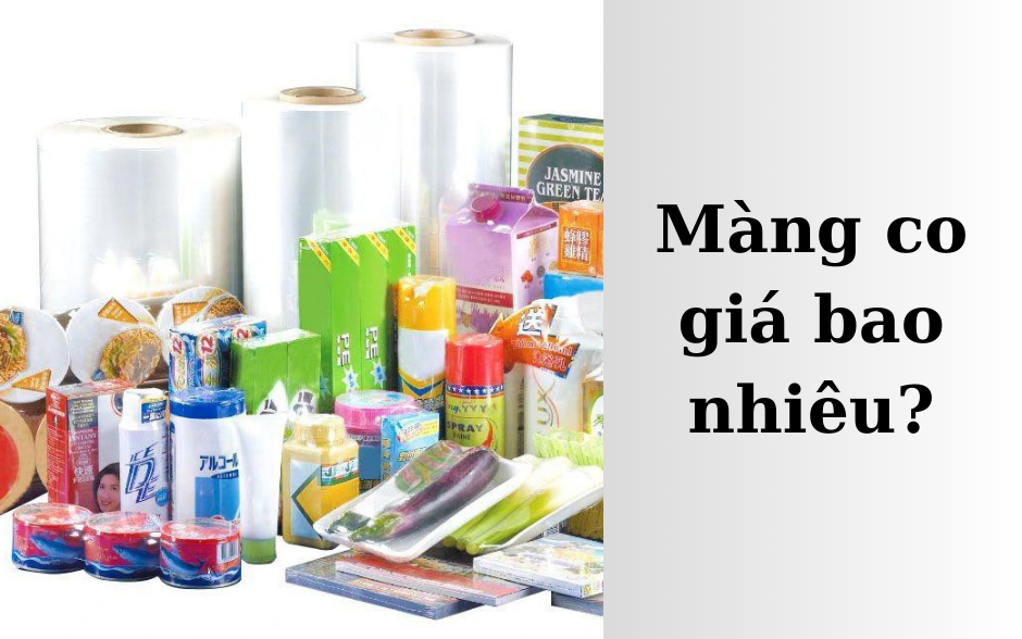 Giá màng co hiện nay