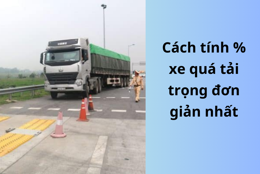 Cách xác định xe quá tải